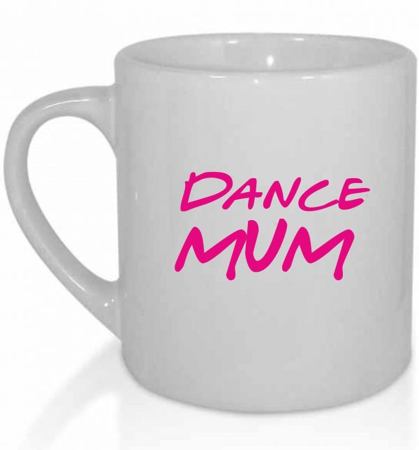 Dance Mum Mug, Personalised Mum Mug, Custom Mother's Day Gift - Image 3