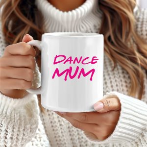 Dance Mum Mug, Personalised Mum Mug, Custom Mother's Day Gift